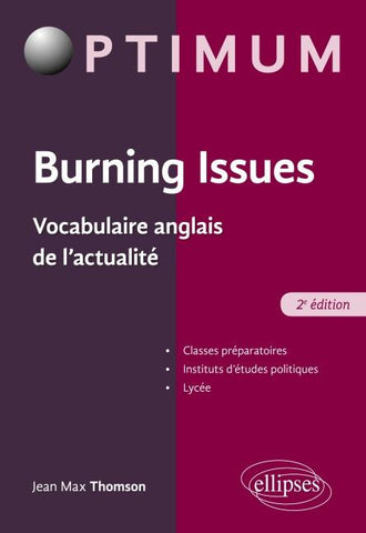Burning Issues - Vocabulaire anglais de l'actualité - 2e édition