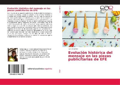 Evolución histórica del mensaje en las piezas publicitarias de EFE