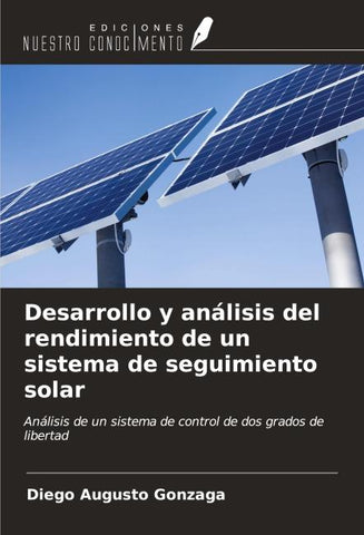 Desarrollo y análisis del rendimiento de un sistema de seguimiento solar