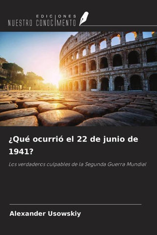 ¿Qué ocurrió el 22 de junio de 1941?