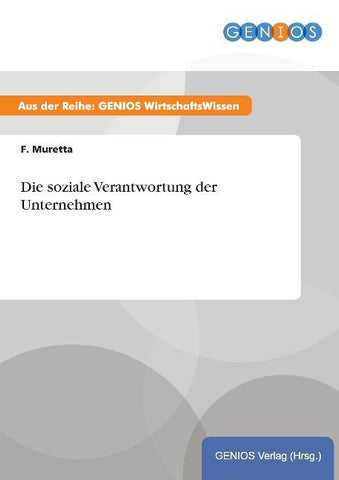 Die soziale Verantwortung der Unternehmen