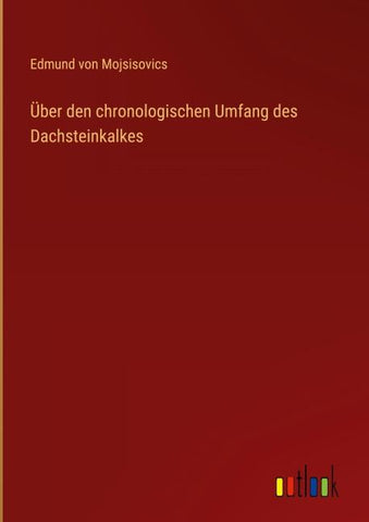 Über den chronologischen Umfang des Dachsteinkalkes