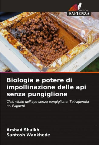 Biologia e potere di impollinazione delle api senza pungiglione