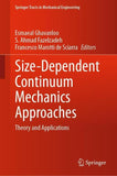 Size-Dependent Continuum Mechanics Approaches