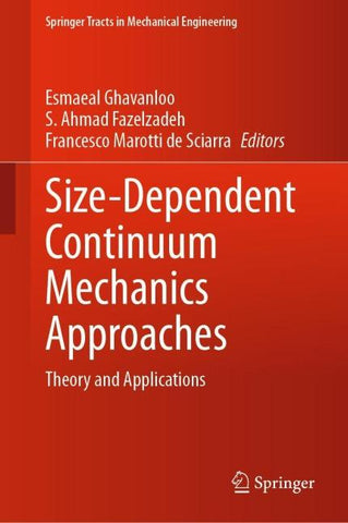 Size-Dependent Continuum Mechanics Approaches