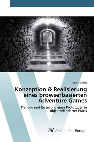 Konzeption & Realisierung eines browserbasierten Adventure Games