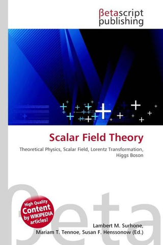 Scalar Field Theory