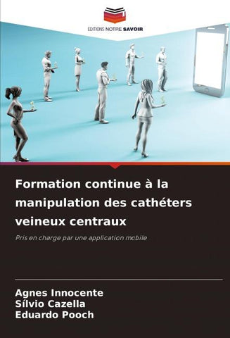 Formation continue à la manipulation des cathéters veineux centraux