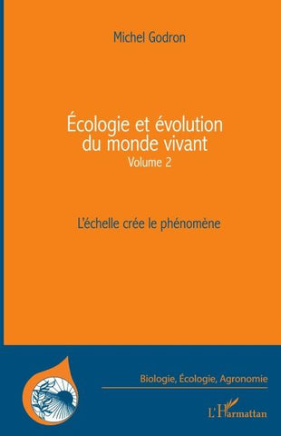 Ecologie et évolution du monde vivant (Volume 2)