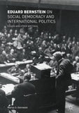 Eduard Bernstein on Social Democracy and International Politics
