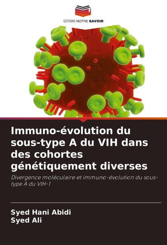 Immuno-évolution du sous-type A du VIH dans des cohortes génétiquement diverses