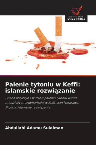 Palenie tytoniu w Keffi: islamskie rozwi¿zanie