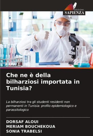 Che ne è della bilharziosi importata in Tunisia?