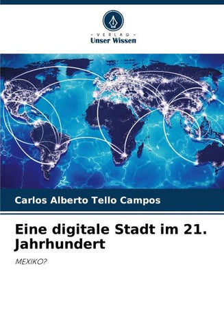 Eine digitale Stadt im 21. Jahrhundert