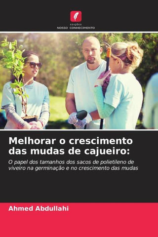 Melhorar o crescimento das mudas de cajueiro: