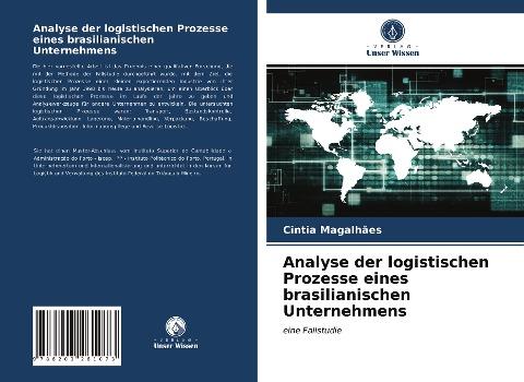 Analyse der logistischen Prozesse eines brasilianischen Unternehmens