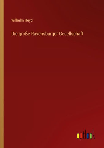 Die große Ravensburger Gesellschaft