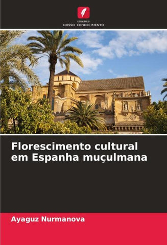 Florescimento cultural em Espanha muçulmana