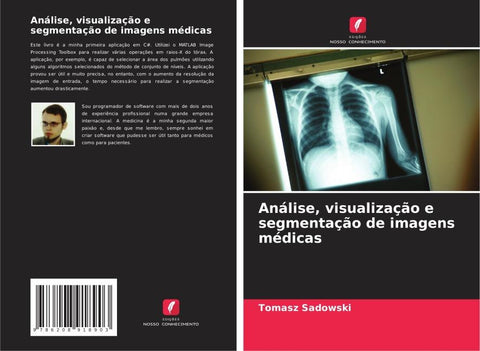 Análise, visualização e segmentação de imagens médicas