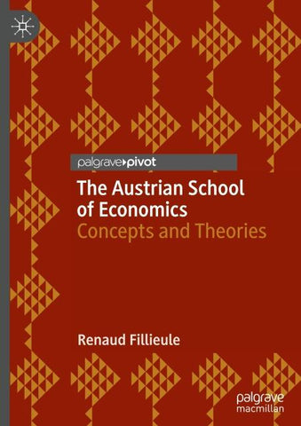 The Austrian School of Economics