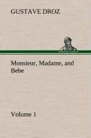Monsieur, Madame, and Bebe - Volume 01