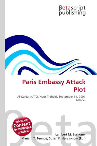 Paris Embassy Attack Plot