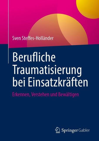 Berufliche Traumatisierung bei Einsatzkräften