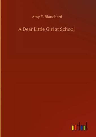 A Dear Little Girl at School