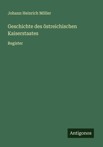 Geschichte des östreichischen Kaiserstaates