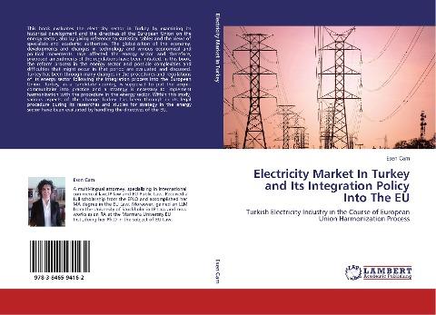 Electricity Market In Turkey and Its Integration Policy Into The EU