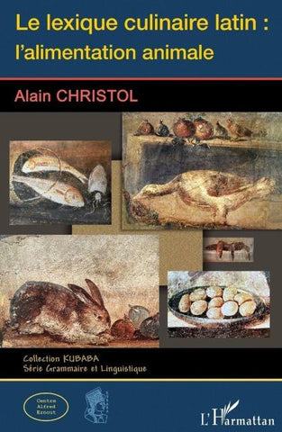 Le lexique culinaire latin : l'alimentation animale