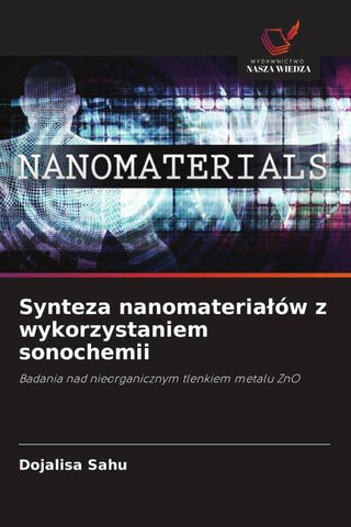 Synteza nanomateria¿ów z wykorzystaniem sonochemii