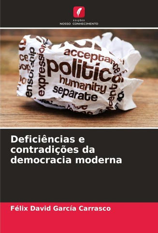Deficiências e contradições da democracia moderna