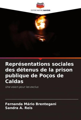Représentations sociales des détenus de la prison publique de Poços de Caldas