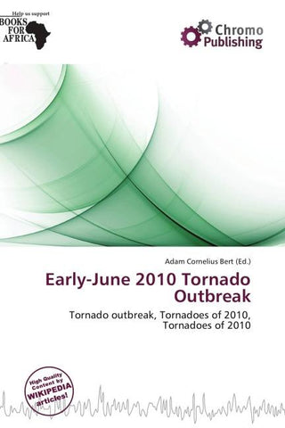Early-June 2010 Tornado Outbreak