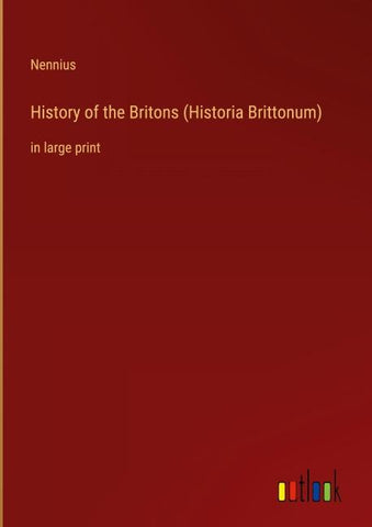 History of the Britons (Historia Brittonum)