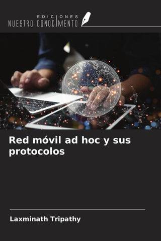 Red móvil ad hoc y sus protocolos