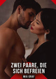 Zwei Paare, die sich befreien