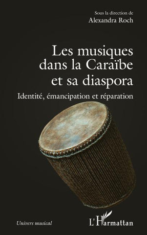 Les musiques dans la Caraïbe et sa diaspora