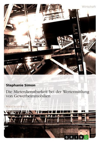 Die Mieterdienstbarkeit bei der Wertermittlung von Gewerbeimmobilien