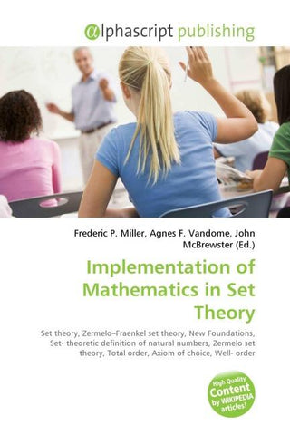 Implementation of Mathematics in Set Theory