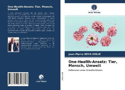 One-Health-Ansatz: Tier, Mensch, Umwelt