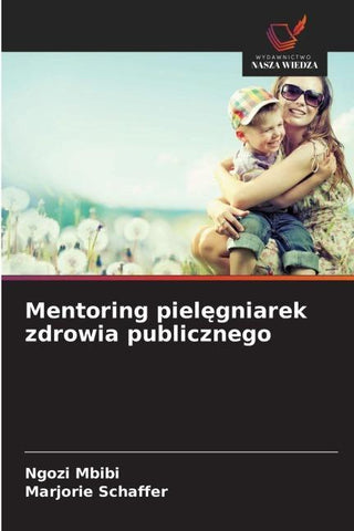 Mentoring piel¿gniarek zdrowia publicznego