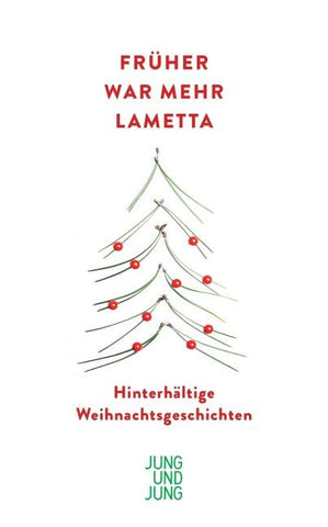 Früher war mehr Lametta