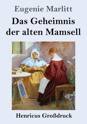 Das Geheimnis der alten Mamsell (Großdruck)