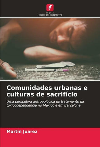 Comunidades urbanas e culturas de sacrifício