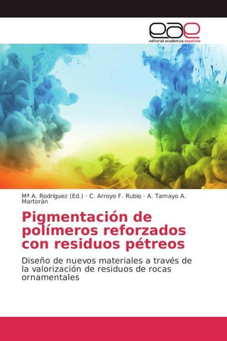 Pigmentación de polímeros reforzados con residuos pétreos
