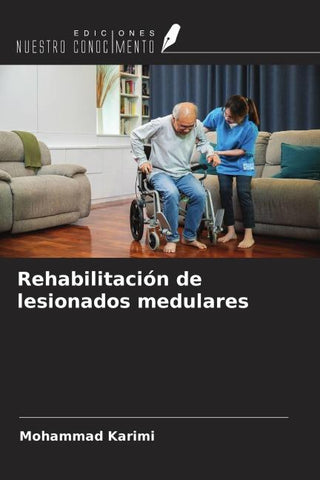 Rehabilitación de lesionados medulares