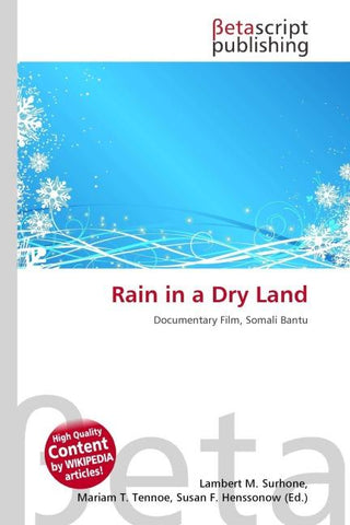 Rain in a Dry Land