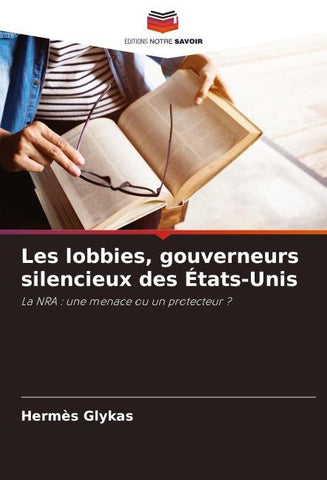 Les lobbies, gouverneurs silencieux des États-Unis